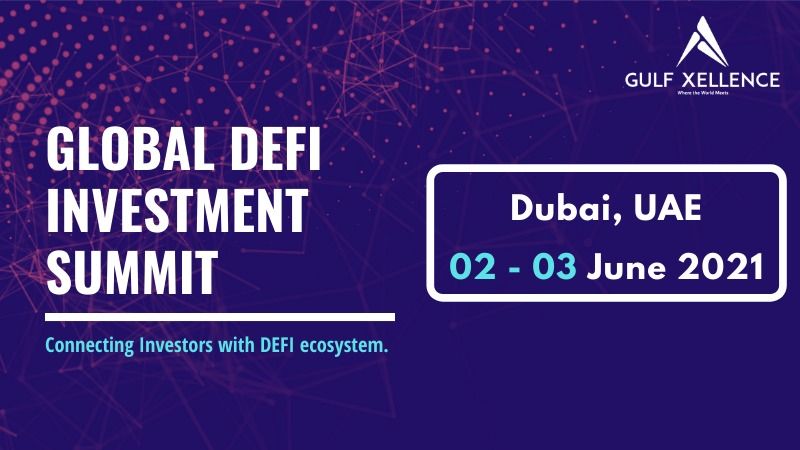 全球DeFi投资峰会将于2021年6月2日至3日举办